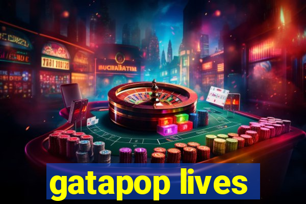 gatapop lives